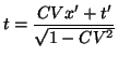 $\displaystyle t = \frac{CVx' + t'}{\sqrt{ 1 - CV^2 }}$