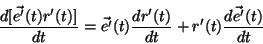 \begin{displaymath}
\frac{d[\vec{e'}(t)r'(t)]}{dt}=\vec{e'}(t)\frac{dr'(t)}{dt}+r'(t)\frac{d\vec{e'}(t)}{dt}
\end{displaymath}